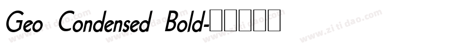 Geo Condensed Bold字体转换